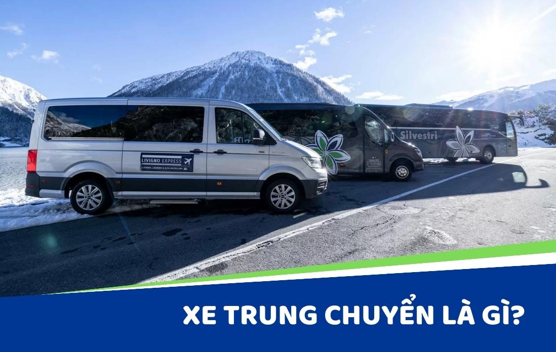 Xe trung chuyển l&agrave; g&igrave; 