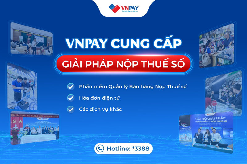 VNPAY triển khai chương tr&igrave;nh miễn ph&iacute; trọn bộ giải ph&aacute;p Nộp thuế số, hỗ trợ doanh nghiệp quản l&yacute; doanh thu v&agrave; k&ecirc; khai thuế nhanh ch&oacute;ng