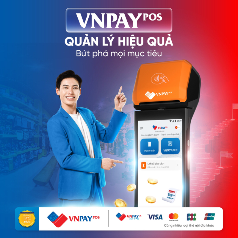Giải pháp VNPAY-POS chấp nhận thanh toán từ hơn 40 ngân hàng và 15 ví điện tử