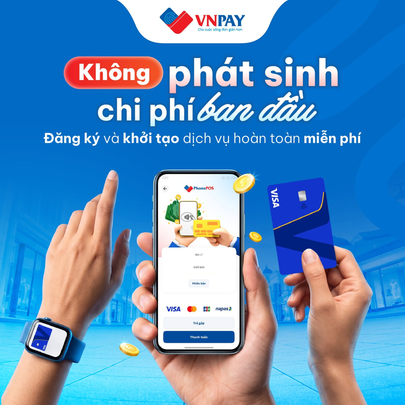 VNPAY đang c&oacute; chương tr&igrave;nh miễn ph&iacute; đăng k&yacute; v&agrave; khởi tạo dịch vụ, hỗ trợ giảm chi ph&iacute; đầu tư ban đầu cho chủ kinh doanh