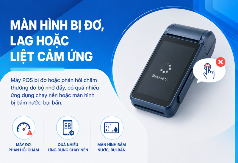 Việc vệ sinh m&agrave;n h&igrave;nh v&agrave; tối ưu bộ nhớ c&oacute; thể gi&uacute;p cải thiện t&igrave;nh trạng đơ hoặc chậm phản hồi tr&ecirc;n m&aacute;y POS